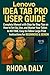 Lenovo Idea Tab Pro User Guide by Rhoda Daly
