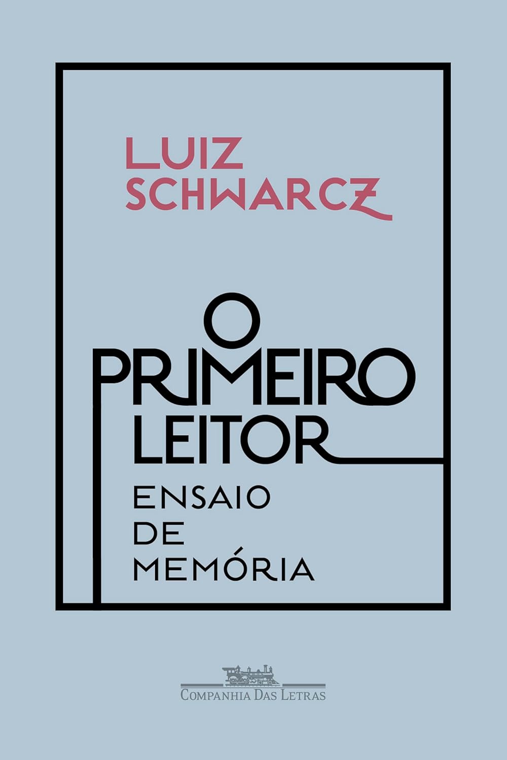O primeiro leitor: Ensaio de memória
