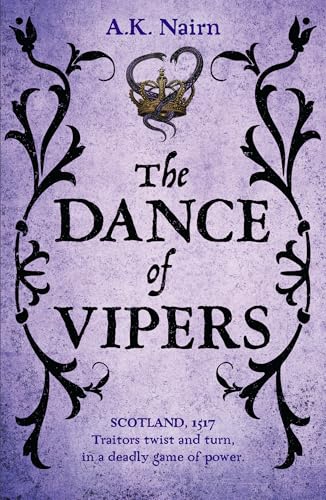 The Dance of Vipers: A gripping historical crime thriller (Antoine de Lissieu Book 2)