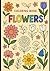 Bloom & Learn: A Fun Flower...