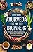 Ayurveda for Beginners by Emily Oddo