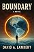 Boundary by David Lambert