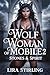 THE WOLF WOMAN OF MOBILE 2 by Lira Stirling
