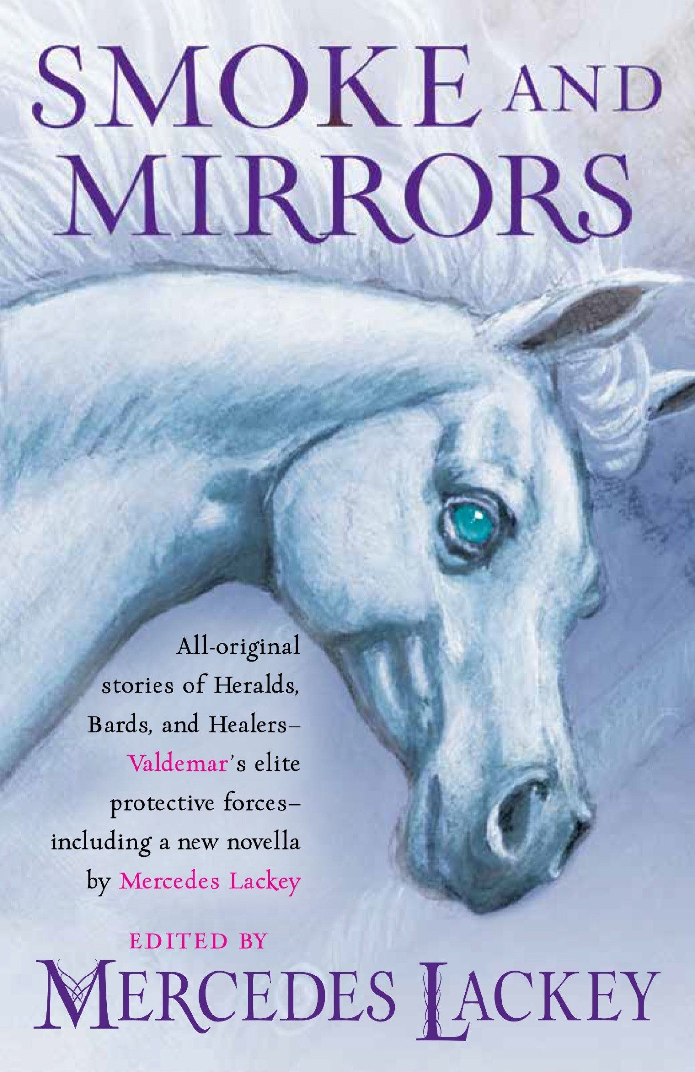 Smoke and Mirrors (Valdemar Anthologies #19)