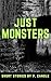 Just Monsters