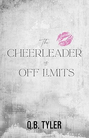 The Cheerleader is Off Limits
