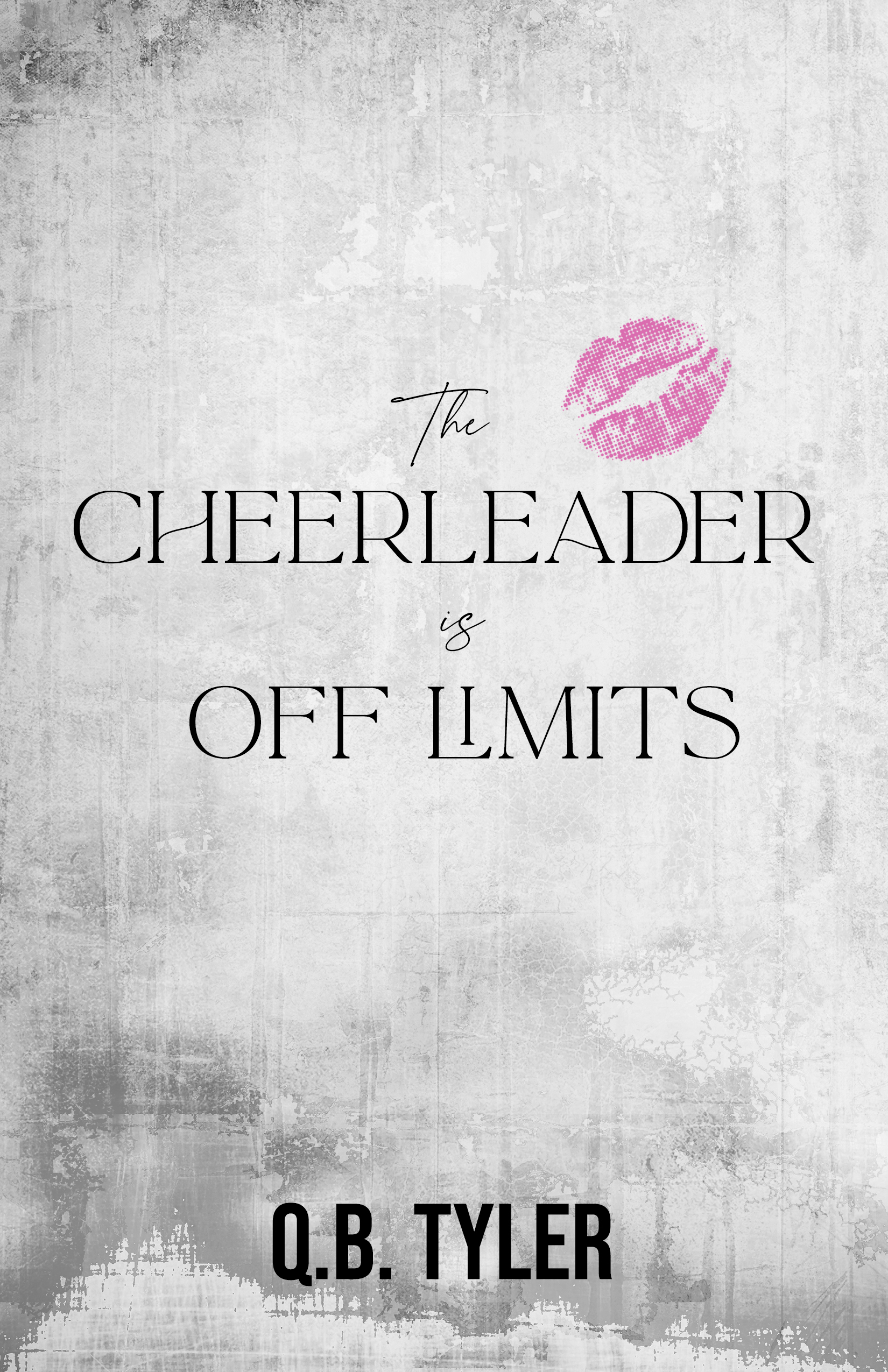 The Cheerleader is Off Limits (Unknown Binding)