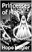 Princesses of Hope by Hope Nugier