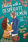 Dealing with a Desperate Demon by Charlotte Stein