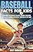 Baseball Facts for Kids: Le...