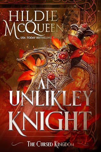 An Unlikely Knight (The Cursed Kingdom, #4)