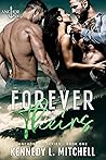 Forever Theirs by Kennedy L. Mitchell