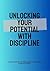 Unlocking your potential with discipline by Amit Pandey