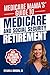Medicare Mama's Guide to Me...