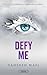 Defy Me (Shatter Me, #5)