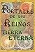 Portales de los Reinos: Tie...