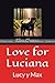 PRUEBA: Love For Luciana: L...