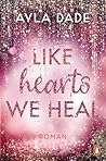 Like Hearts We Heal