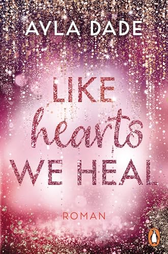 Like Hearts We Heal (Winter Dreams, #6)