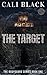 The Target by Cali  Black