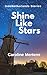Shine Like Stars by Caroline Mertens