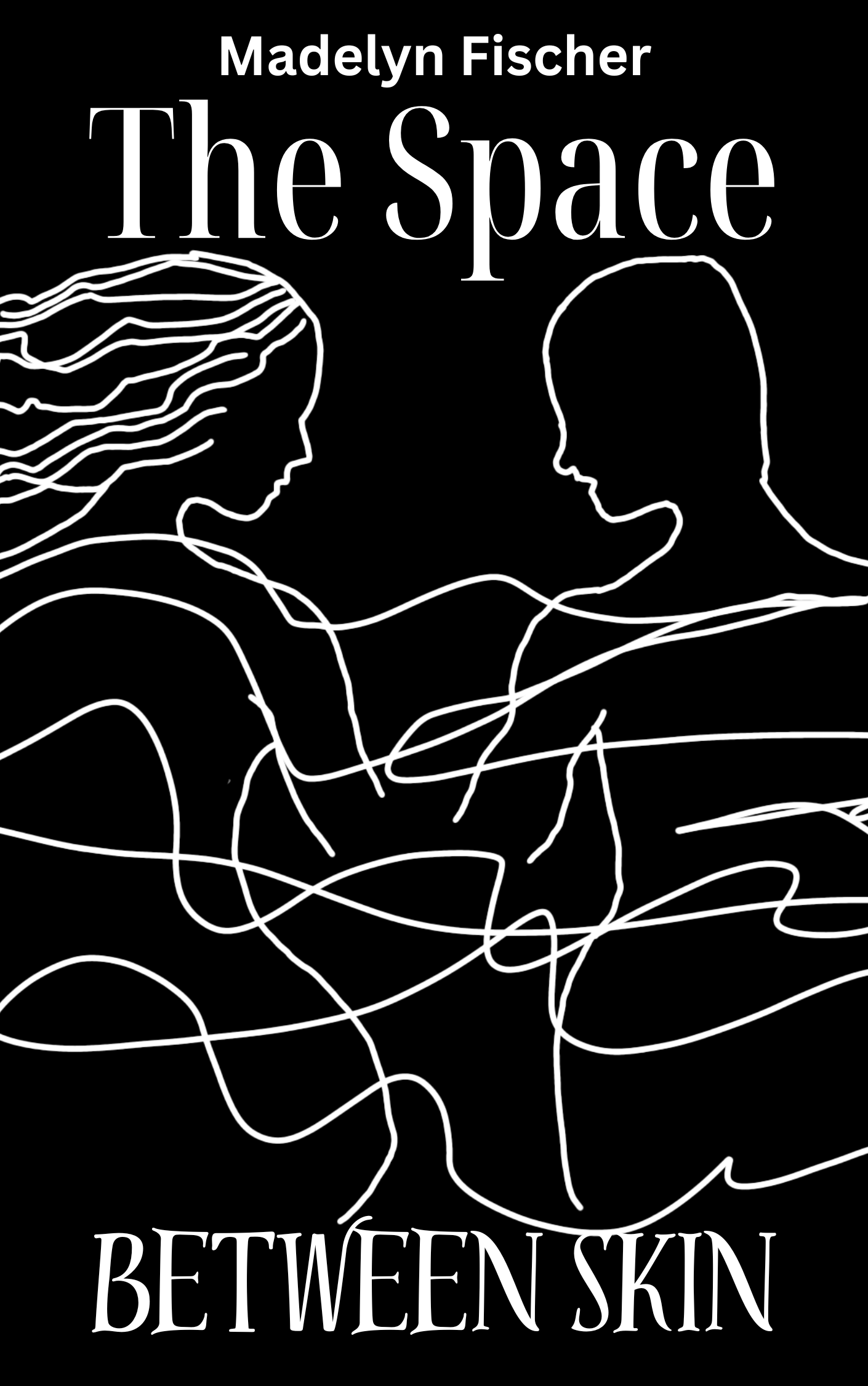 The Space Between Skin