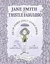 Jane Smith aka Thistle Fabuloso by Barra Grant