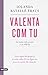 Valenta com tu