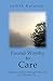 Found Worthy to Care; Maneuvering through the Fog of Alzheimer's by Judith Kaluzny