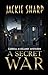 A Secret War (La Serie de M...