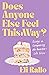 Does Anyone Else Feel This Way? by Eli Rallo