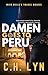 Damen Goes to Peru: Miss Belle's Travel Guides