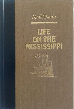 Life on the Mississippi, Illustrated (Unabridged Reader's Digest) (The World's Best Reading)