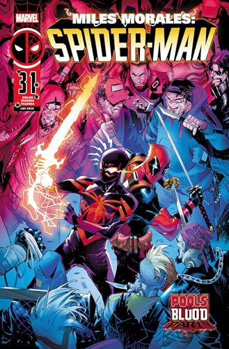 Miles Morales: Spider-Man/Deadpool - Pools of Blood (Miles Morales Spider-man/Spider-man Miles Morales)