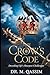 The Crow's Code: Decoding Life’s Sharpest Challenges: How Nature’s Sharpest Minds Inspire Problem-Solving in Our Relationships (Nature's Wisdom)