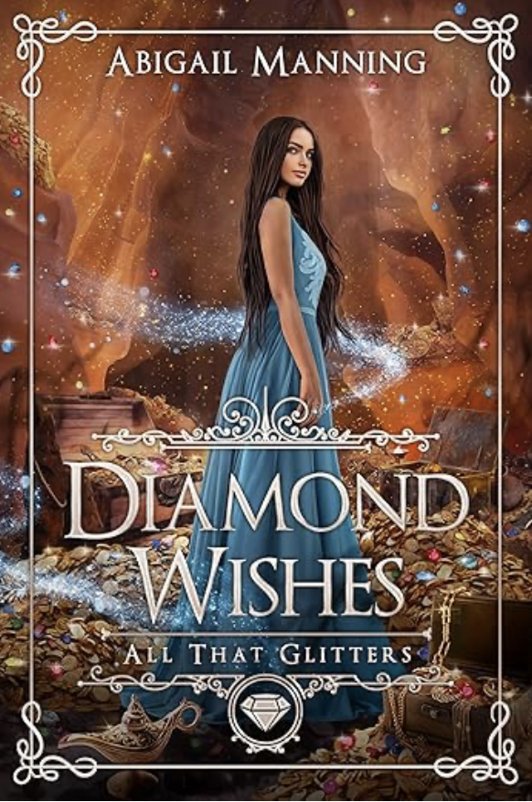 Diamond Wishes: An Aladdin Retelling (Kindle Edition)