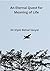 An Eternal Quest for Meaning in Life by Dr. Vipin Behari Goyal