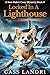 Locked in a Lighthouse by Cass Landri Locked in a Lighthouse by Cass Landri