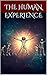 The Human Experience