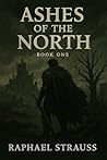 Ashes of the North (The Desolation Trilogy Book 1)