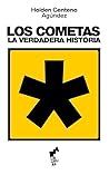 LOS COMETAS: La v...