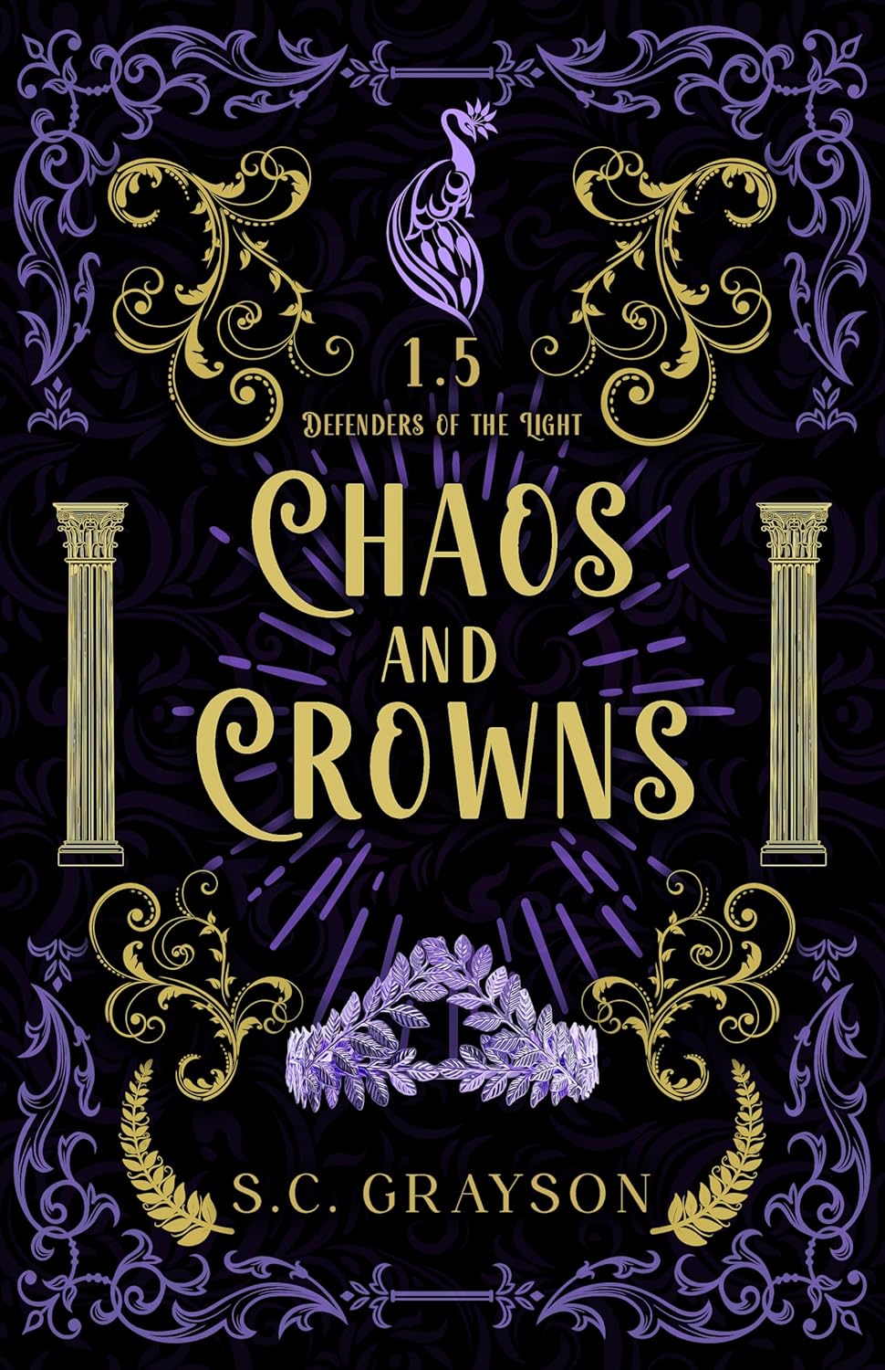 Chaos and Crowns (Defenders of the Light Book 2)