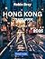 Hong Kong TRAVEL GUIDE by Robin Bray