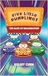 Five Little Dumplings The Race of Imagination
