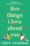 Five Things I Love About You