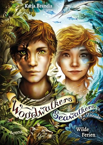 Woodwalkers & Friends/Seawalkers & Friends. Wilde Ferien: Ferien-Special mit den Gestaltwandlern aus den erfolgreichen Tierfantasy-Reihen "Woodwalkers" ... Kinderbuch ab 10 Jahren (German Edition)