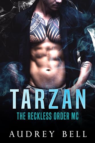 Tarzan (The Reckless Order MC #1)