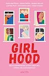 Girlhood: Sechs inspirierende Storys über Mut, Stärke und Zusammenhalt