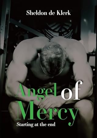 Angel of Mercy: Starting at the end