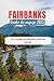 GUIDE DE VOYAGE À FAIRBANKS...